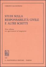 Studi sulla responsabilità civile e altri scritti