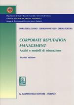 Corporate reputation management. Analisi e modelli di misurazione