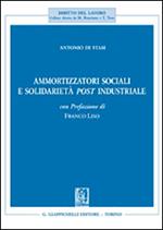Ammortizzatori sociali e solidarietà post industriale