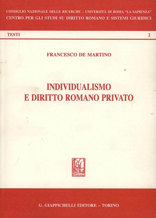 Individualismo e diritto romano privato - Francesco De Martino - copertina