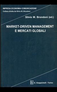 Market-driven management e mercati globali