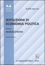 Istituzioni di economia politica. Vol. 1: Microeconomia.