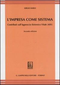 L' impresa come sistema. Contributo sull'Approccio Sistemico Vitale (ASV) - Sergio Barile - copertina