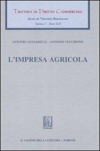 Trattato di diritto commerciale. Sez. I. Vol. 2/2: L'impresa agricola - Antonio Jannarelli,Antonio Vecchione - copertina
