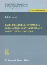 La ricerca dell'economicità nelle aziende sanitarie locali. Concetti, modelli, decisioni - Ludovico Marinò - copertina