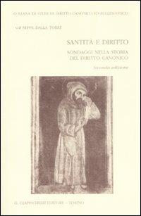 Santità e diritto. Sondaggi nella storia del diritto canonico - Giuseppe Dalla Torre - copertina