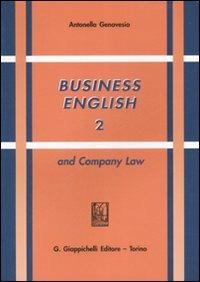 Business english and Company Law. Vol. 2 - Antonella Genovesio - copertina