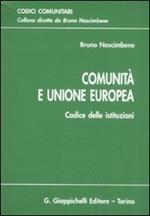 Comunità e Unione Europea. Codice delle istituzioni