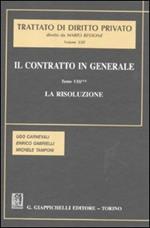 Il contratto in generale. Vol. 8\2: La risoluzione.