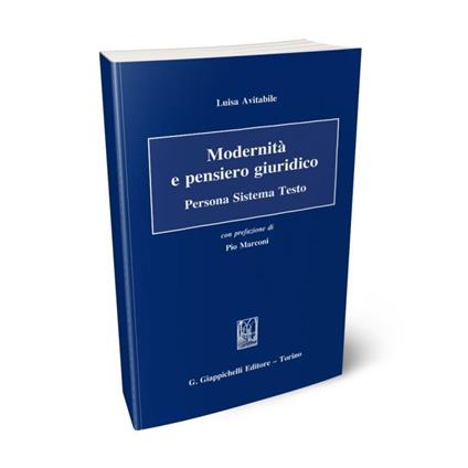 Modernità e pensiero giuridico. Persona sistema testo - Luisa Avitabile - copertina