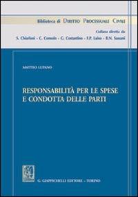 Responsabilità per le spese e condotta delle parti - Matteo Lupano - copertina