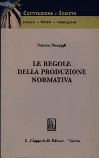Le regole della produzione normativa