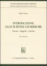 Introduzione alle scienze giuridiche. Norme, soggetti, attività