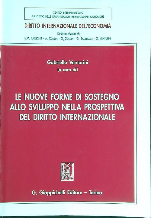 Le nuove forme di sostegno allo sviluppo nella prospettiva del diritto internazionale