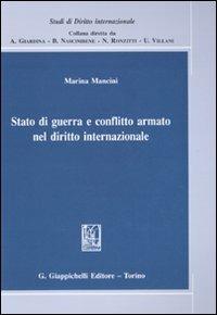 Stato di guerra e conflitto armato nel diritto internazionale - Marina Mancini - copertina