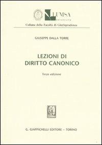 Lezioni di diritto canonico - Giuseppe Dalla Torre - copertina