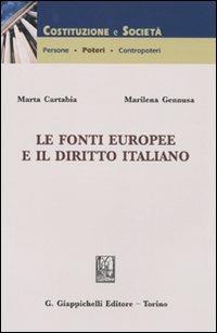 Le fonti europee e il diritto italiano -  Marta Cartabia, Marilena Gennusa - copertina