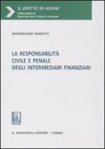 La responsabilità civile e penale degli intermediari finanziari