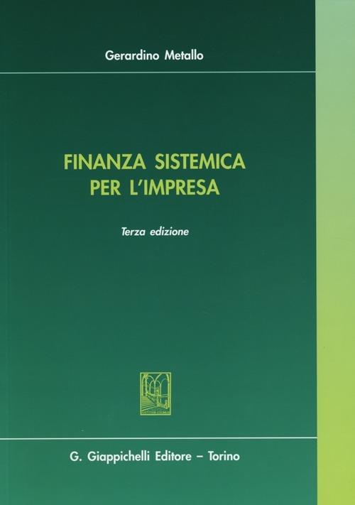 Finanza sistemica per l'impresa - Gerardino Metallo - copertina