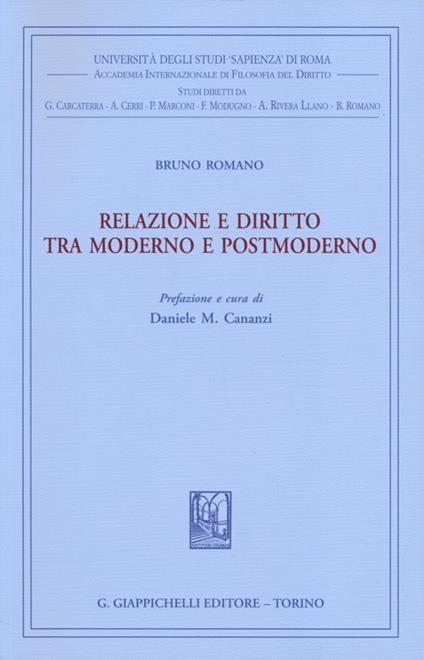 Relazione e diritto tra moderno e postmoderno - Bruno Romano - copertina
