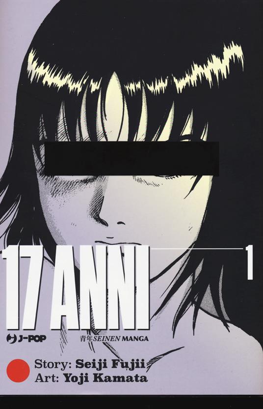 17 anni. Vol. 1 - Seiji Fujii - copertina