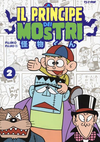 Il principe dei mostri. Vol. 2 - A. Fujio Fujiko - copertina