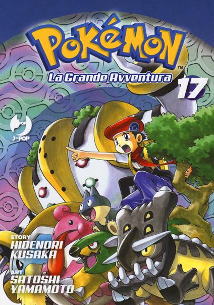 Pokémon. La grande avventura. Vol. 17 - Hidenori Kusaka - copertina