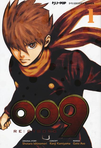 009 re:cyborg. Vol. 1 - Shotaro Ishinomori,Kenji Kamiyama,Gato Aso - copertina