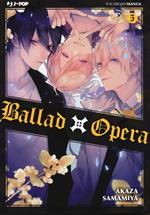 Ballad X Opera. Vol. 5