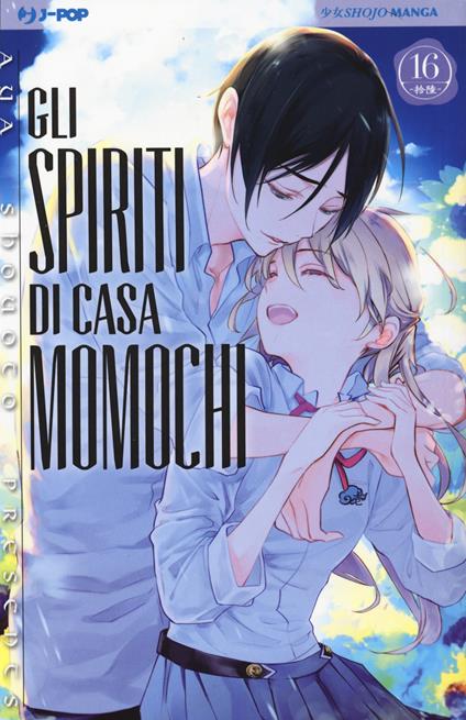 Gli spiriti di casa Momochi. Vol. 16 - Aya Shouoto - copertina