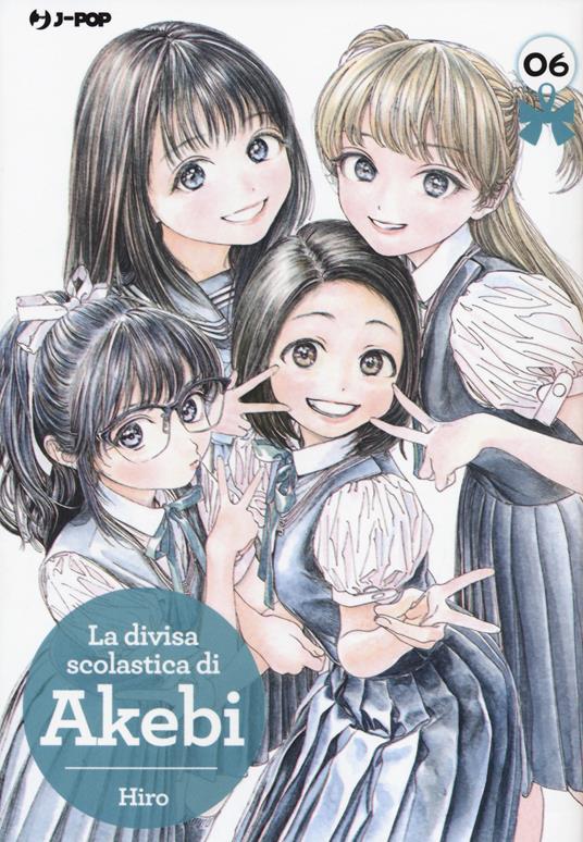 La divisa scolastica di Akebi. Vol. 6 - Hiro - copertina