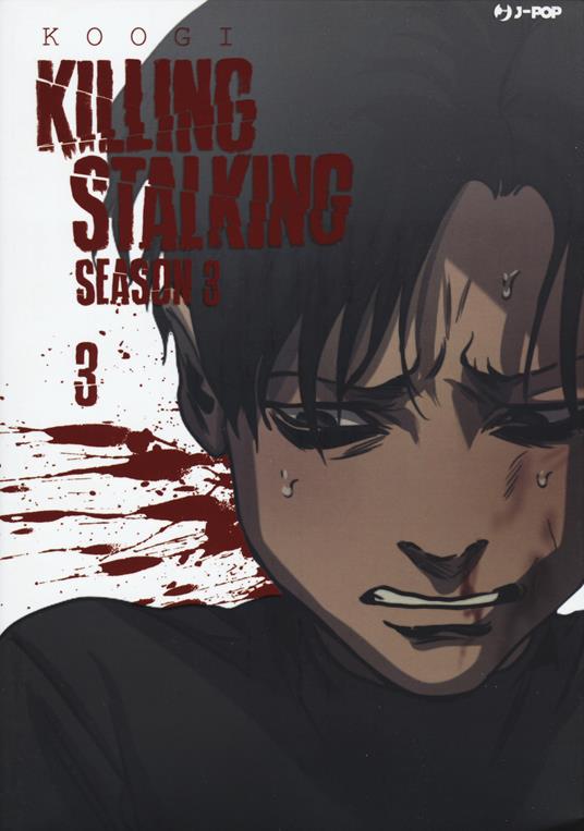 Killing stalking. Season 3. Vol. 3 - Koogi - copertina