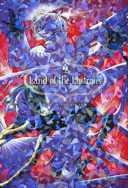 Land of the lustrous. Vol. 3 - Haruko Ichikawa - copertina