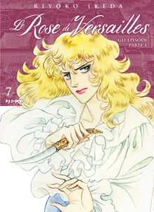 Libro Lady Oscar collection. Le rose di Versailles. Vol. 7: Encore: episodi parte I Riyoko Ikeda