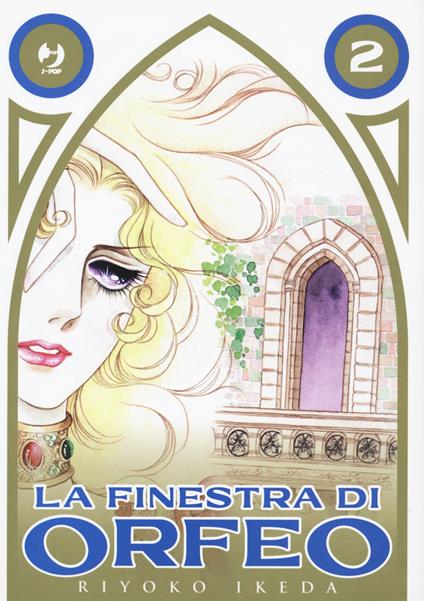 La finestra di Orfeo. Vol. 2 - Riyoko Ikeda - copertina