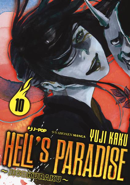Hell's paradise. Jigokuraku. Vol. 10 - Yuji Kaku - copertina