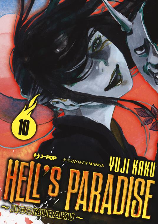 Hell's paradise. Jigokuraku. Vol. 10 - Yuji Kaku - copertina