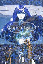 Land of the lustrous. Vol. 7