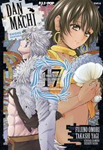 DanMachi. Sword oratoria. Vol. 17