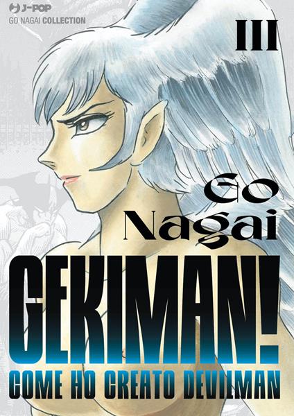 Gekiman!. Vol. 3 - Go Nagai - copertina