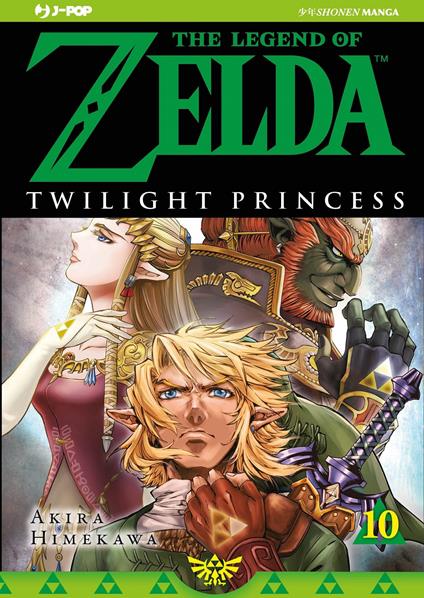 Twilight princess. The legend of Zelda. Vol. 10 - Akira Himekawa - copertina