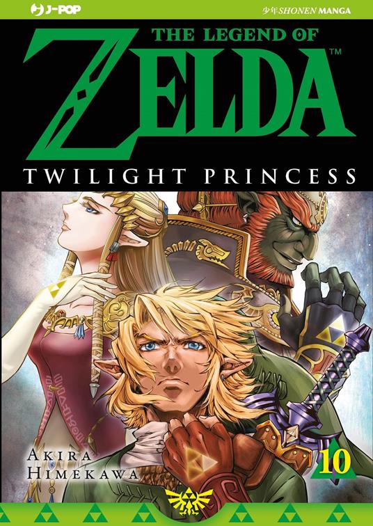 Twilight princess. The legend of Zelda. Vol. 10 - Akira Himekawa - copertina
