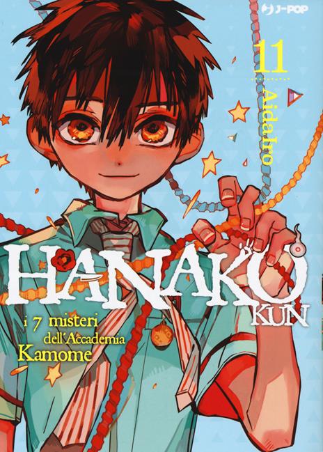 Hanako-kun. I 7 misteri dell'Accademia Kamome. Ediz. deluxe. Vol. 11 - AidaIro - 2