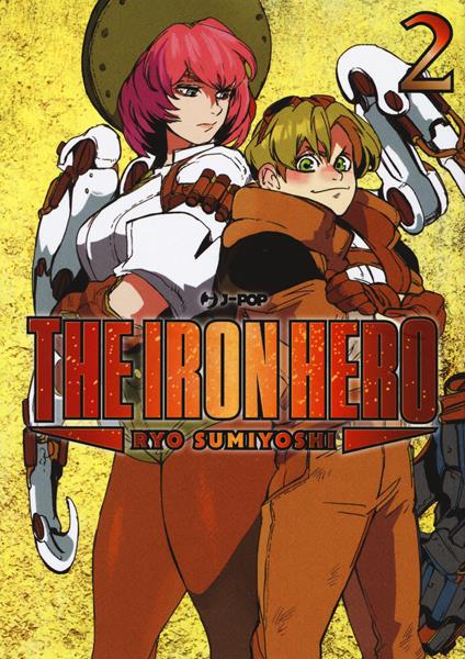 The iron hero. Vol. 2 - Ryo Sumiyoshi - copertina