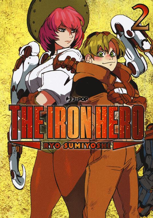 The iron hero. Vol. 2 - Ryo Sumiyoshi - copertina