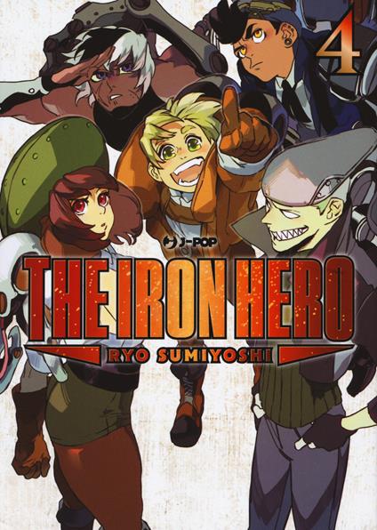 The iron hero. Vol. 4 - Ryo Sumiyoshi - copertina