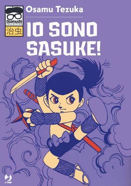 Io sono Sasuke! - Osamu Tezuka - copertina