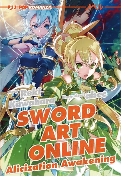 Sword art online novel. Alicization awakening. Vol. 17 - Reki Kawahara - copertina