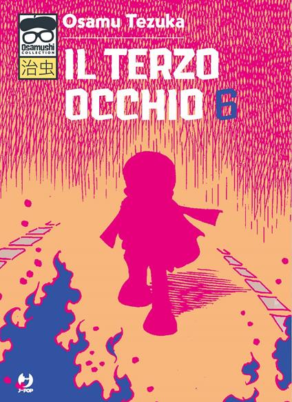 Il terzo occhio. Vol. 6 - Osamu Tezuka - copertina