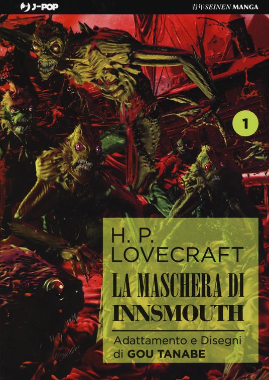 La maschera di Innsmouth da H. P. Lovecraft. Vol. 1 - Gou Tanabe - copertina